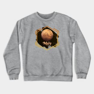 Planet Mars: The Red Planet Crewneck Sweatshirt